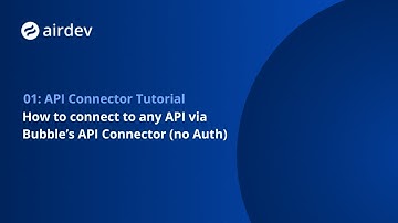 How to connect to any API via Bubble’s API Connector (no Auth) [API Connector Tutorial 1/7]