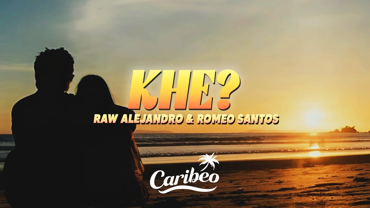 Khé? - Rauw Alejandro & Romeo Santos (Letra)