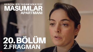 Masumlar Apartmanı 20. Bölüm 2. Fragmanı