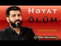 "Həyat və ölüm" Cümə xütbəsi -Hacı Eldayaq Huseynov