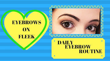 MY DAILY EYEBROW ROUTINE TUTORIAL