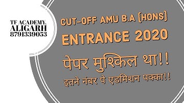 Cut off AMU B.A (hons) entrance 2020 - paper dekhne ke bad II amu controller