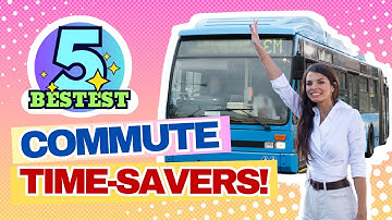 5 Bestest Time Saving Tips for Commuters