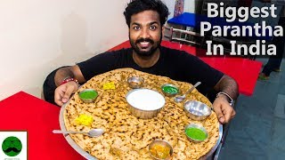 Biggest paratha in India over 2feet. Indian Street Food || Paratha Food Challenge