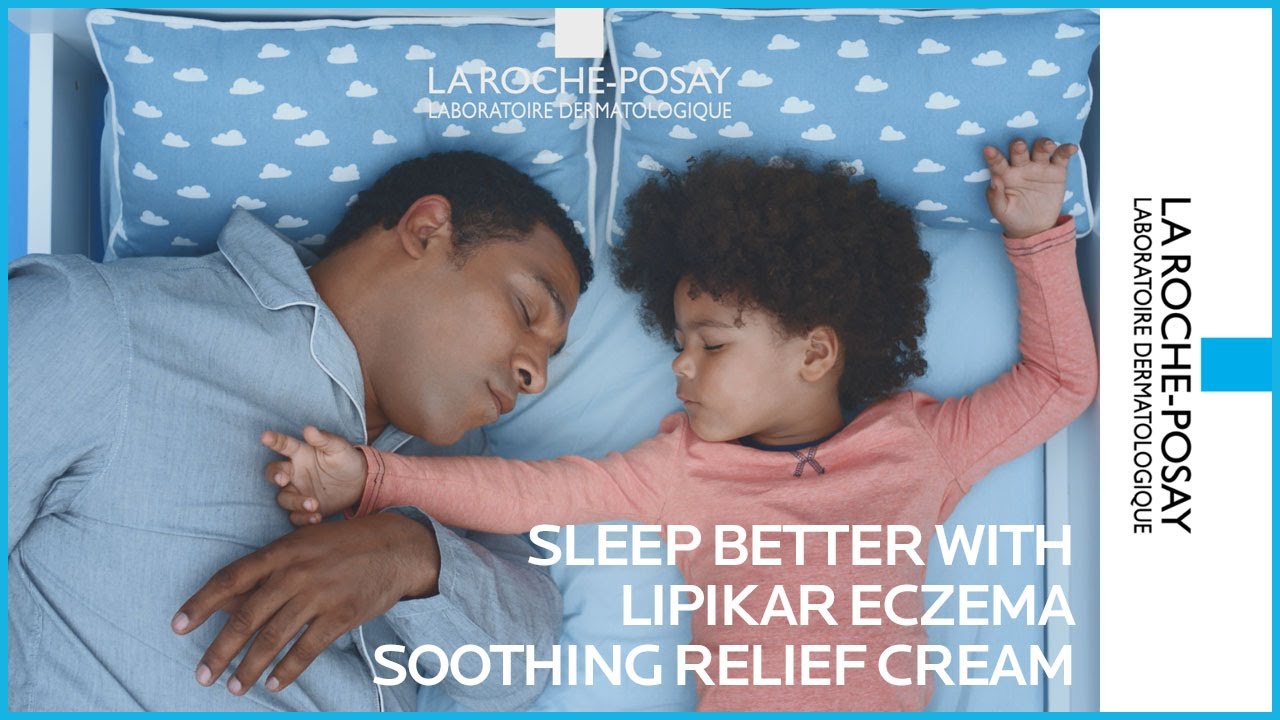 Eczema Treatment for Kids Sleep Better with Lipikar Body Care La