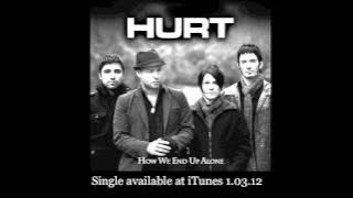 Download lagu HURT - How We End Up Alone (Single Stream)