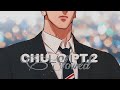 Chulo pt.2 | Slowed