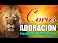 8 Hora coros de adoración - Coros de adoracion viejtos pero muy bonitos Vol.1