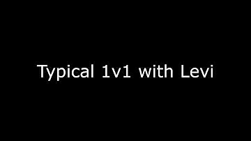 BFH | 1v1 with ma friendo Levi 0.2