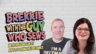 Sew and Chat with Kris @Sew the Distance