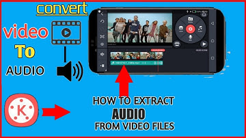 How to Convert Video to Audio | In Kinemaster | Extract Audio From Video Files |