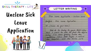 Unclear Sick Leave Application Sample | Employee to Manager Leave Letter | Skill Therapy - Lite