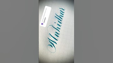 Copperplate calligraphy, tutorial: how I write your name #mahidhar
