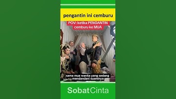 momen pengantin ini cemburu