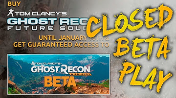 Guaranteed Closed Beta Access Play - How To - Ghost Recon Wildlands