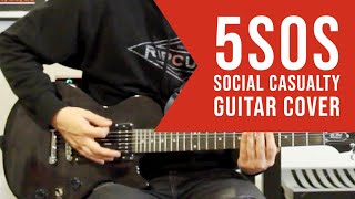 5SOS - Social Casualty Guitar Cover
