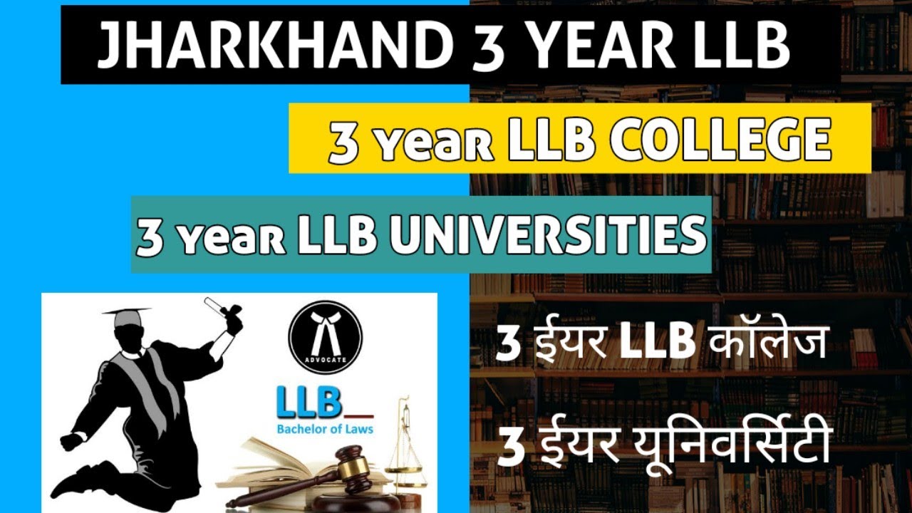 3 year LAW universities and colleges of Jharkhand 3 YEAR LLB