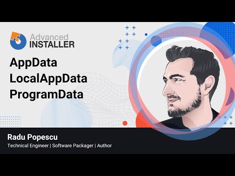 AppData | LocalAppData | ProgramData Explanations in Advanced Installer