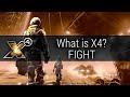 What is X4: Foundations? FIGHT (Part 2 of 6)