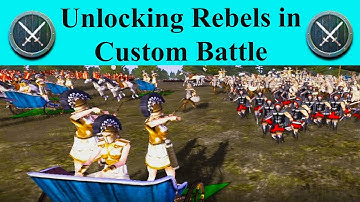 Unlocking the Rebels in Custom Battle - Rome Total War - Game Guides