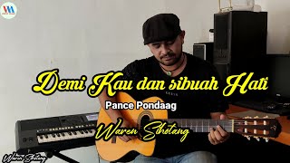 Demi kau dan si buah hati- Pance Pondaag (cover Instrumen gitar Waren Sihotang)