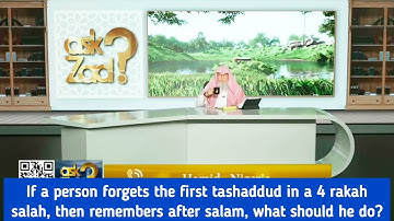 If I forget first tashahhud in 4 rakah prayer then remember after salam, what to do? assim al hakeem