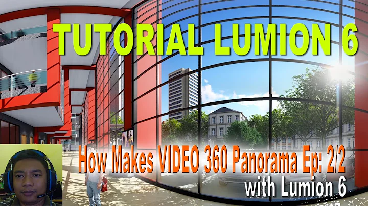 HOW MAKES 360 VIDEO PANORAMA with LUMION 6 EPISODE 2/2