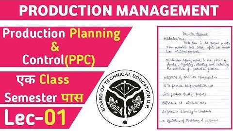 Production Management ||Mechanical 5th Semester ||Production Planning & Control || Lec-01 || @BTEUP