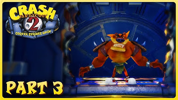 Crash Bandicoot 2: Cortex Strikes Back (PS4) - TTG Playthrough #1 - Part 3
