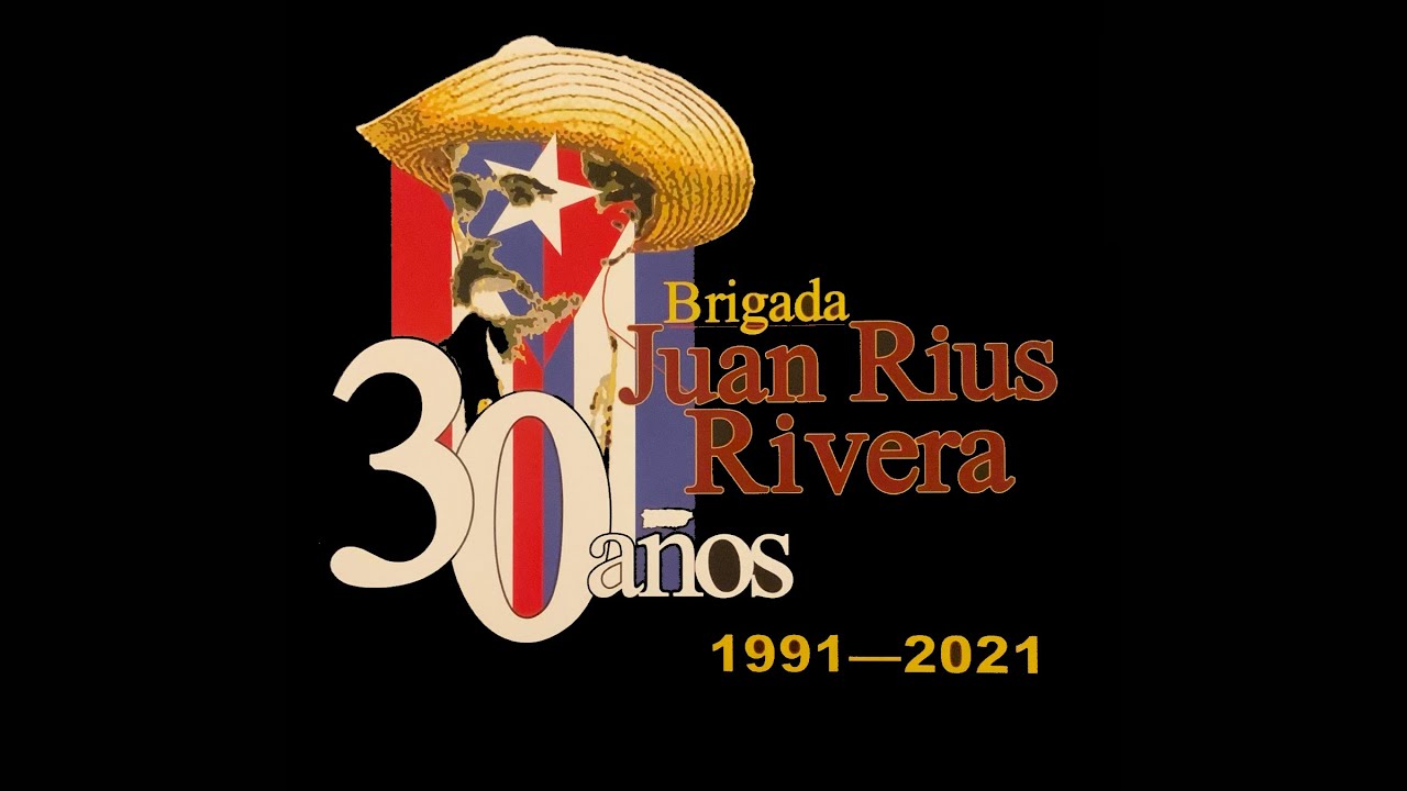 Mensajes de solidaridad desde Cuba para el Abanderamiento de la Brigada XXX Juan Riuz Rivera