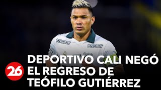 Luis Fernando Mena, presidente de Deportivo Cali, negó el regreso de Teófilo Gutiérrez screenshot 3