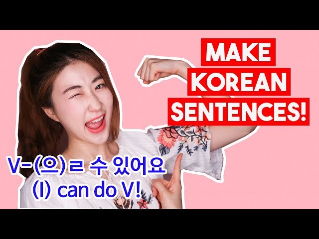 How to say 'I CAN speak Korean' in Korean and much more | Korean Sentence Pattern class=