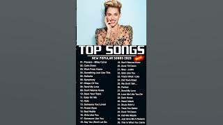 Miley Cyrus, Maroon 5, Adele, Ed Sheeran, Taylor Swift, Shawn Mendes - Best Pop Music Playlist 2023