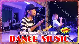 Dance Music - Sweetnotes NonStop | Sweetnotes Nonstop Collection End Year 2024💃💃💃#sweetnotes