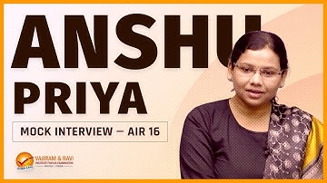 ANSHU PRIYA AIR 16 | UPSC CSE 2021 IAS | Vajiram & Ravi