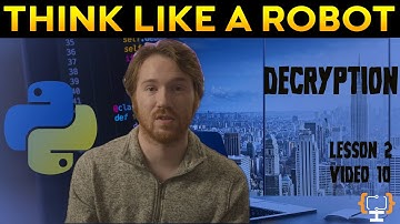 Decrypt Messages in Python: Understand The Reverse Cipher | Think Like A Robot | Lesson 2 Video 10