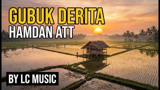 GUBUK DERITA - HAMDAN ATT | COVER DANGDUT AKUSTIK PALING SYAHDU BY LC MUSIC