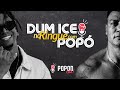 Dum Ice no ringue com Popó (PopodCast #03)