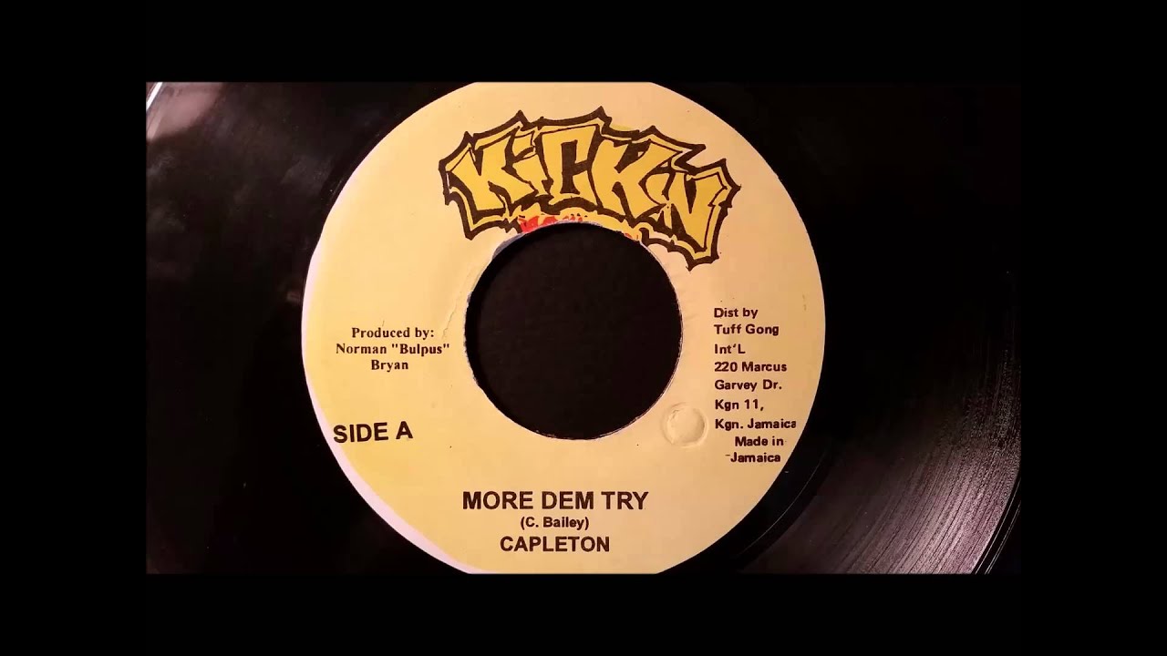 Capleton - More Dem Try - Kickin 7