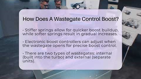 How Does A Wastegate Control Boost? - Car Performance Pros