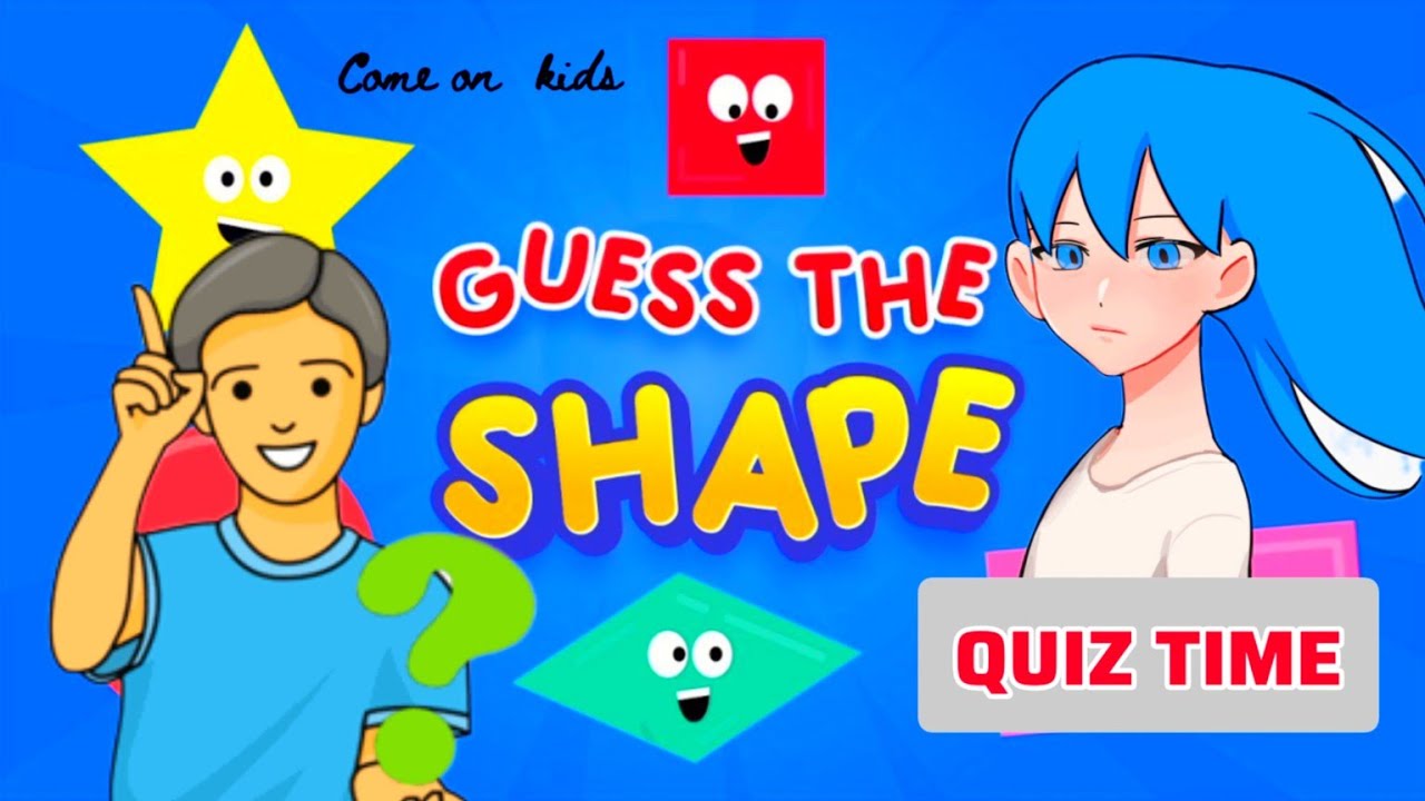 Quiz Time, Guess The Shape, Quiz For Kids, Shapes Quiz