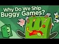 Why Do We Ship Buggy Games? - A Look Behind the Scenes - Extra Credits