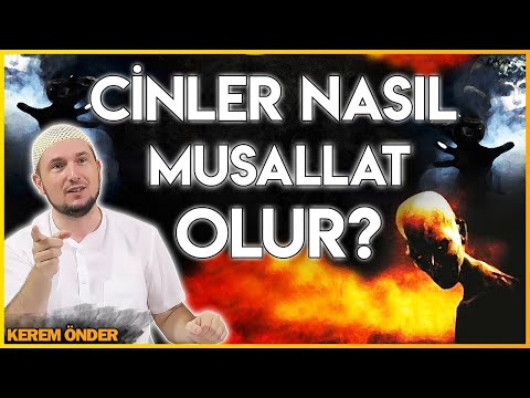 CİNLER NASIL MUSALLAT OLUR? - CİNLER EN ÇOK BU KİŞİLERE MUSALLAT OLUYOR! / Kerem Önder