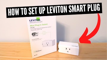 How To Set Up Leviton Smart Plug