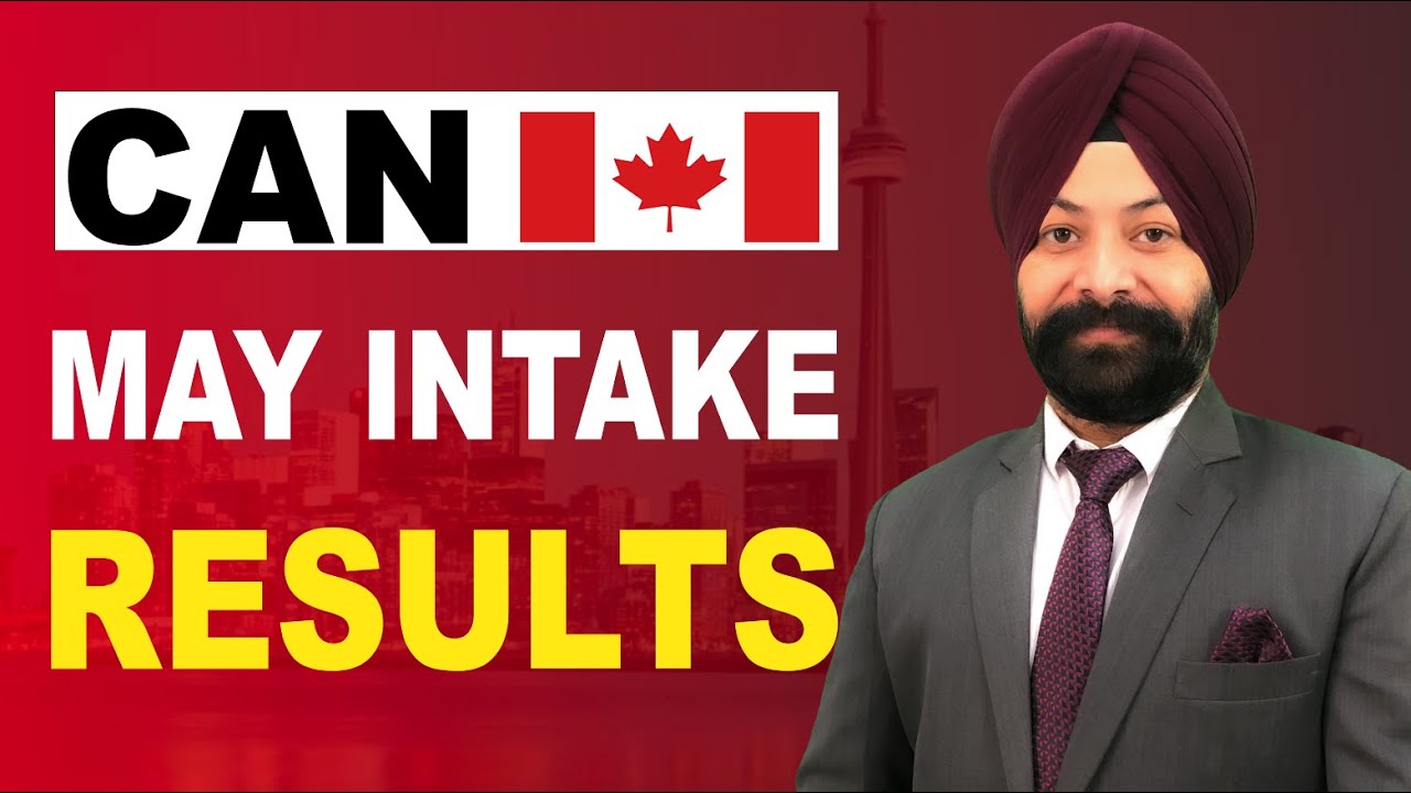 CANADA MAY INTAKE RESULTS | STUDY VISA UPDATES 2023 | USA CANADA UK ...