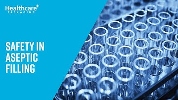 Safety in Aseptic Filling