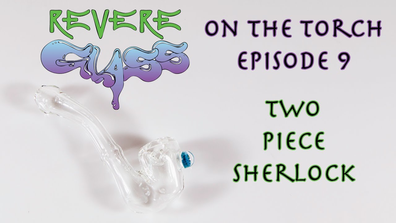 How to make a Sherlock Glass Pipe || REVERE GLASS ||