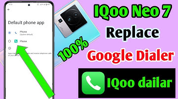 IQoo Neo 7 mobile me google dialer kaise hataye/how to remove Google dialer IQoo Neo 7 mobile