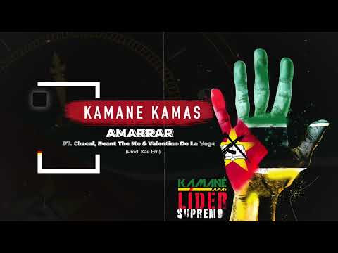 Kamane Kamas - AMARRAR ft SHACKAL, Beant The MC, Valentino De La Vega Lyric Video