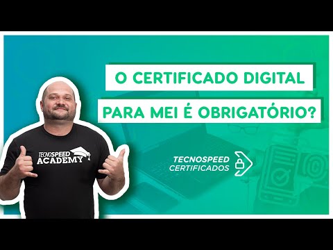 O Certificado Digital para MEI é obrigatório?